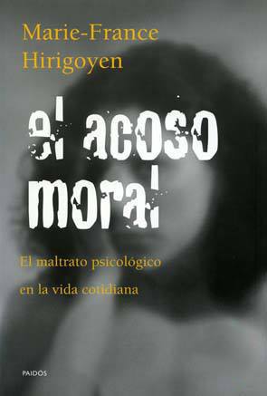 El acoso moral, libro de Marie-France Hirigoyen